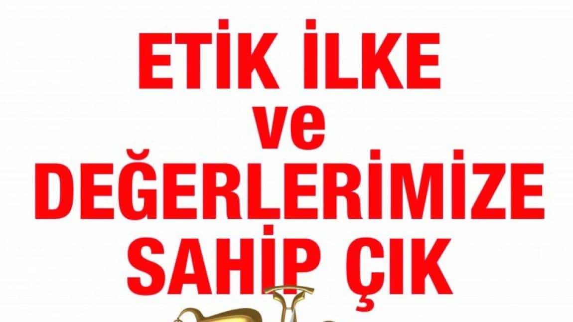 ETİK GÜNÜ VE HAFTASI ( 25 - 31 MAYIS )